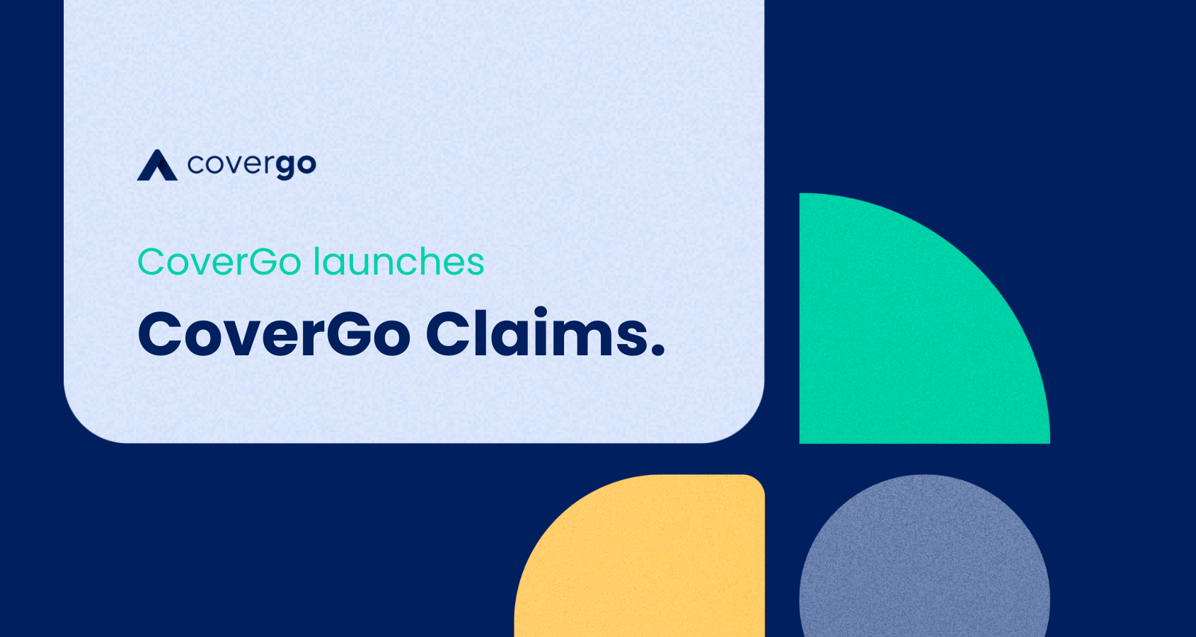 covergo claims launch