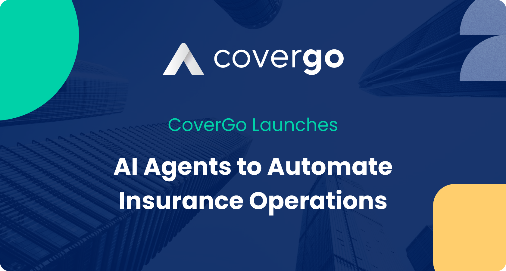 Press Release - CoverGo AI Agents to Automate Insurance Ops
